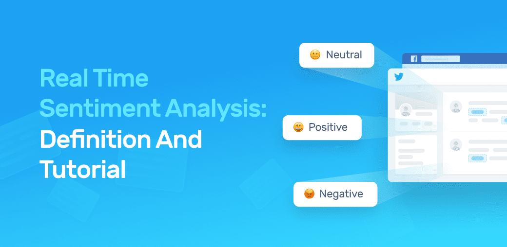 Real-Time Sentiment Analysis