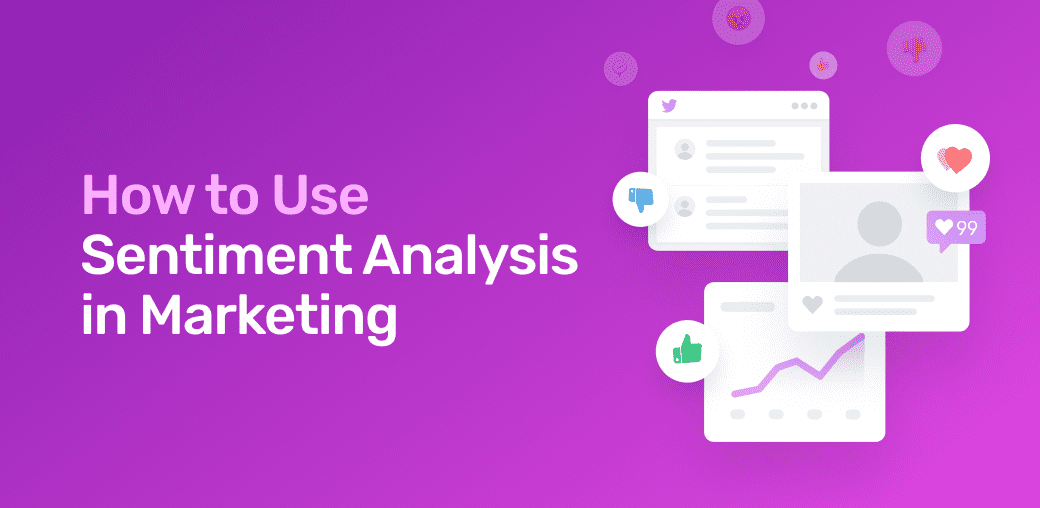 Sentiment Analysis For Marketing