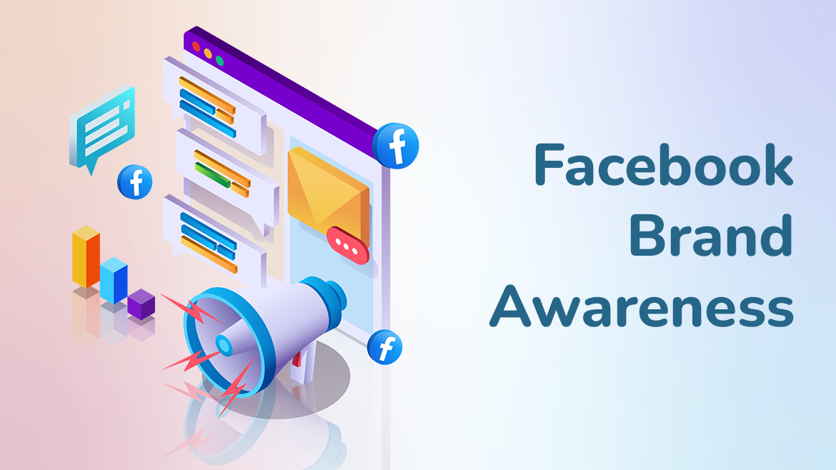 How to Increase Brand Awareness on Facebook