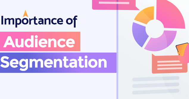 Importance of Audience Segmentation