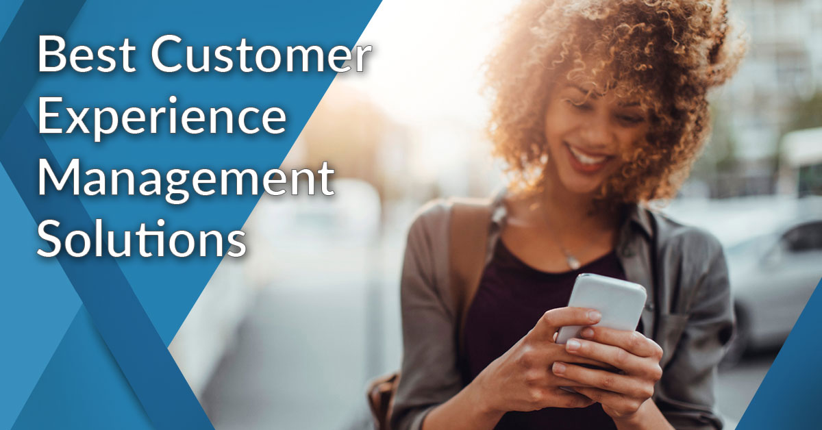 Customer Experience Management Solutions