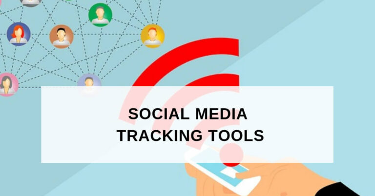 Social Media Tracking Tools